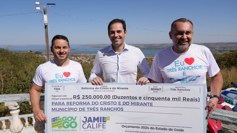 Deputado Jamil Calife entrega R$ 250 mil para revitalização do Mirante do Cristo Redentor em Três Ranchos