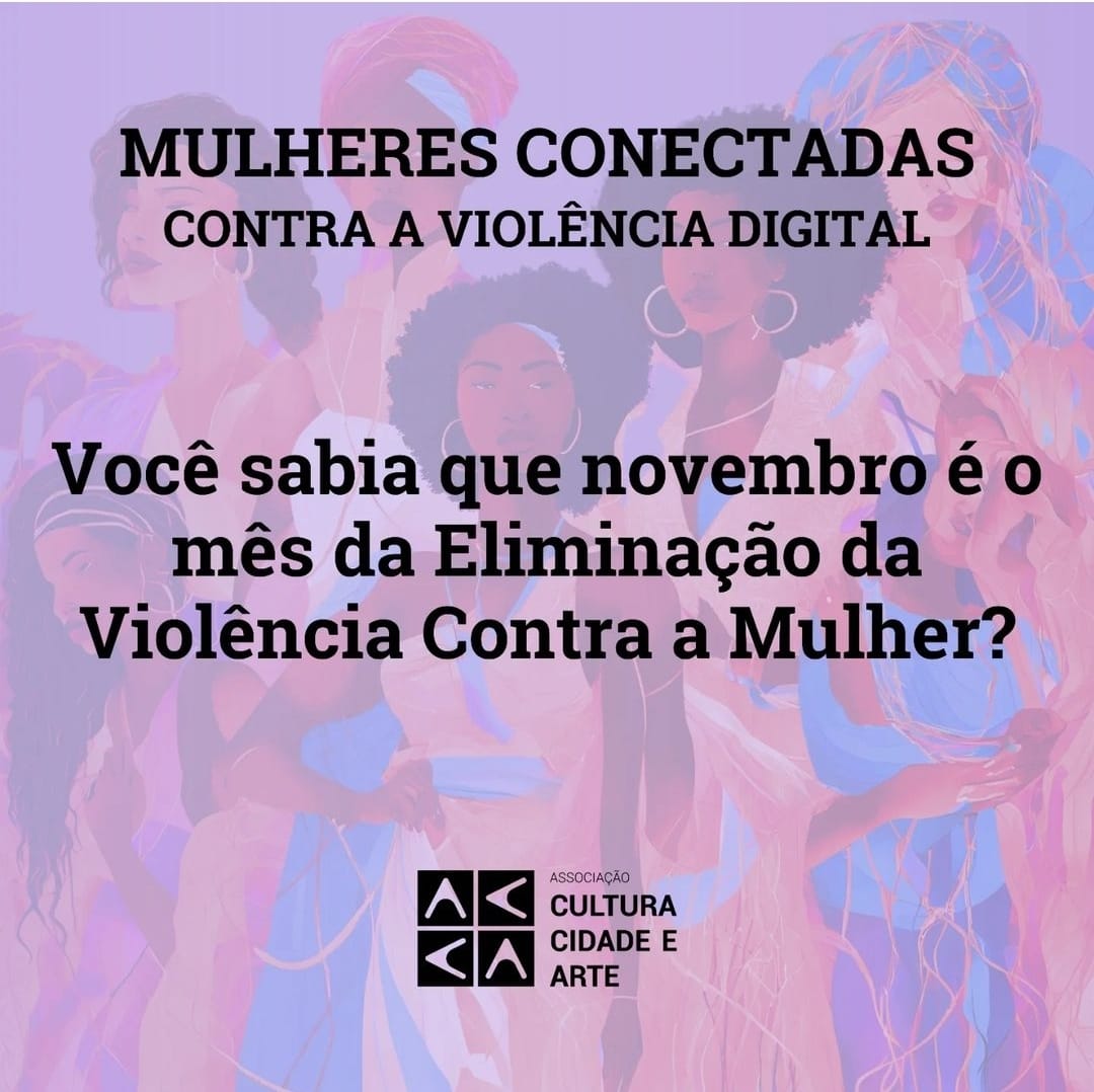 ACCA apresenta campanha Mulheres Conectadas contra a Violência Digital