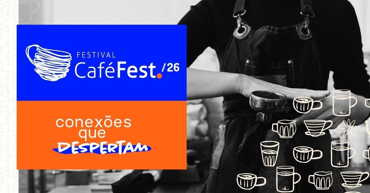Café Fest 2026 movimenta Goiânia com cafés especiais, experiências sensoriais e debates sobre marca e conteúdo