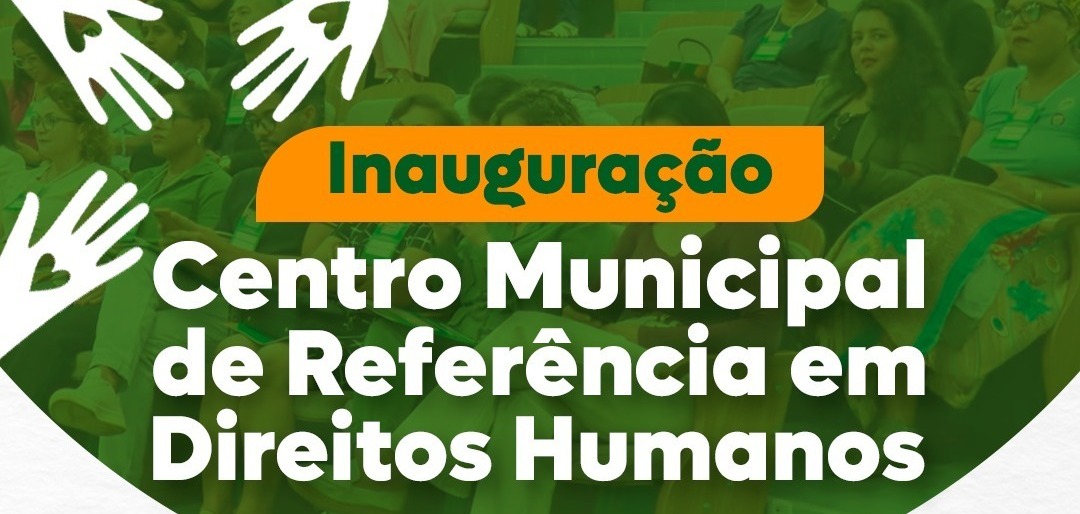 Senador Canedo inaugura Centro Municipal de Referência em Direitos Humanos